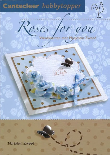 Roses for you - wenskaarten met Marjolein Zweed